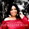 Priscilla Babu - Die Regter Kom - Single